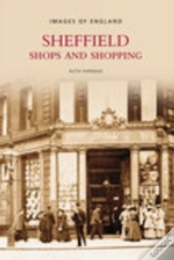 Capa do artigo Sheffield Shops And Shopping: Images Of England