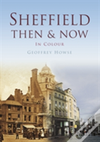 Sheffield Then & Now
