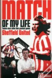 Sheffield United Match Of My Life