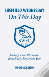 Sheffield Wednesday On This Day