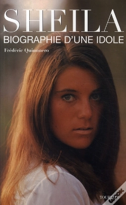 Capa do artigo Sheila, Biographie D'Une Idole