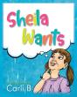 Sheila Wants - Preview