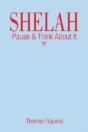 Shelah: Pause & Think About It - Preview