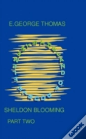 Sheldon Blooming / Part Two