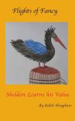 Sheldon The Pelican Learns His Value