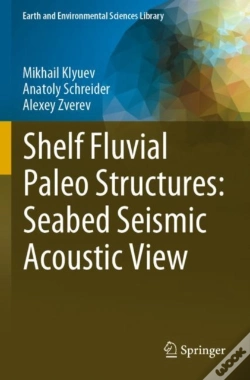 Capa do artigo Shelf Fluvial Paleo Structures: Seabed Seismic Acoustic View