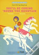 She'Ll Be Coming 'Round The Mountain