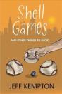 Shell Games And Other Things To Avoid - Preview