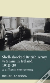 Capa do artigo Shell-Shocked British Army Veterans In Ireland, 1918-39