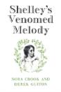 Shelley'S Venomed Melody - Preview