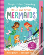 Shells And Spells - Mermaids