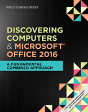 Shelly Cashman Series Discovering Computers & Microsoftaâ®Office 365 & Office 2016 - Preview