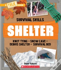 Capa do artigo Shelter (A True Book: Survival Skills)