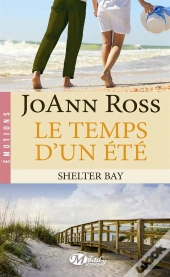 Shelter Bay 2 ; Le Temps D'Un Été