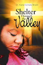 Shelter Through The Valley - Preview
