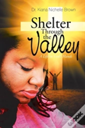 Shelter Through The Valley