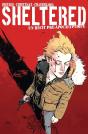 Sheltered ; Un Récit Pré-Apocalyptique - Preview