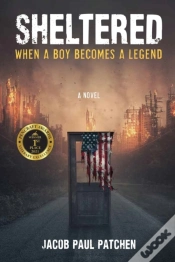 Capa do artigo Sheltered: When A Boy Becomes A Legend