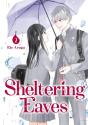 Sheltering Eaves 2 - Preview