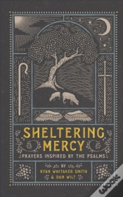 Capa do artigo Sheltering Mercy Â€“ Prayers Inspired By The Psalms