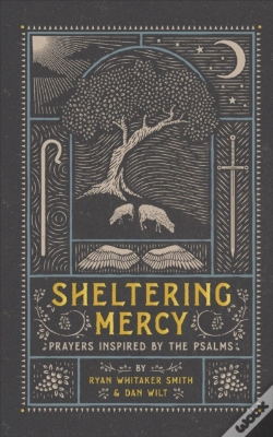 Capa do artigo Sheltering Mercy Â€“ Prayers Inspired By The Psalms