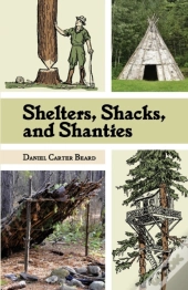 Shelters, Shacks, And Shanties