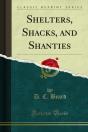 Shelters, Shacks, And Shanties - Preview
