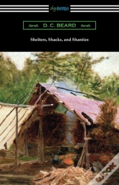 Capa do artigo Shelters, Shacks, And Shanties