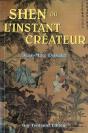 Shen Ou L'Instant Createur - Preview