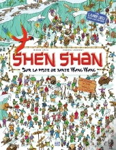 Shen Shan Tome 3 ; Sur La Piste De Tante Wang Wang