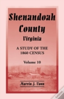 Capa do artigo Shenandoah County, Virginia: A Study Of The 1860 Census, Volume 10