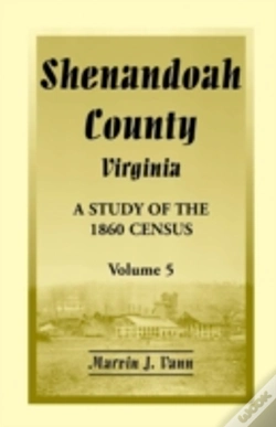 Capa do artigo Shenandoah County, Virginia: A Study Of The 1860 Census, Volume 5