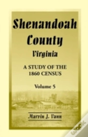 Capa do artigo Shenandoah County, Virginia: A Study Of The 1860 Census, Volume 5