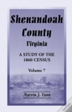 Capa do artigo Shenandoah County, Virginia: A Study Of The 1860 Census, Volume 7
