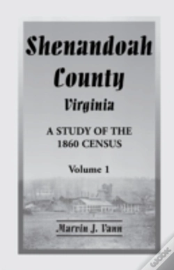 Capa do artigo Shenandoah County, Virginia: A Study Of The 1860 Census With Supplemental Data, Volume 1