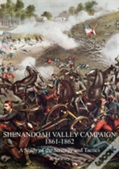 Shenandoah Valley Campaign 1861-1862