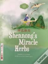 Shennong'S Miracle Herbs