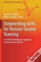 Shepherding Uxvs For Human-Swarm Teaming