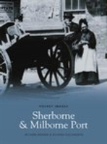 Sherborne And Milborne Port