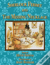 Sherlock Ferret And The Missing Necklace