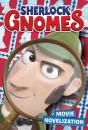 Sherlock Gnomes Movie Novelization - Preview