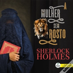Capa do artigo Sherlock Holmes - A Mulher Sem Rosto