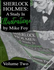 Sherlock Holmes - A Study In Illustrations - Volume 2