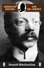 Sherlock Holmes And Dr. Crippen - Preview