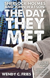 Sherlock Holmes And John Watson: The Day They Met