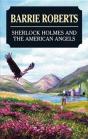 Sherlock Holmes And The American Angels - Preview