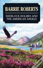 Sherlock Holmes And The American Angels