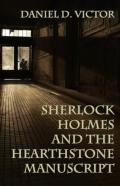 Sherlock Holmes And The Hearthstone Manuscript