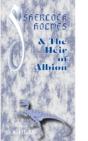 Sherlock Holmes And The Heir Of Albion - Preview
