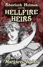 Sherlock Holmes And The Hellfire Heirs - Preview
